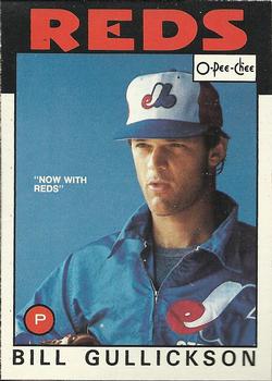 1986 O-Pee-Chee Baseball Cards 229     Bill Gullickson#{Now with Reds